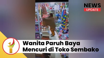 Terekam CCTV !! Wanita Baruh Baya Mencuri di Toko Sembako
