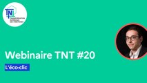 Webinaire TNT #20 - L'éco-clic
