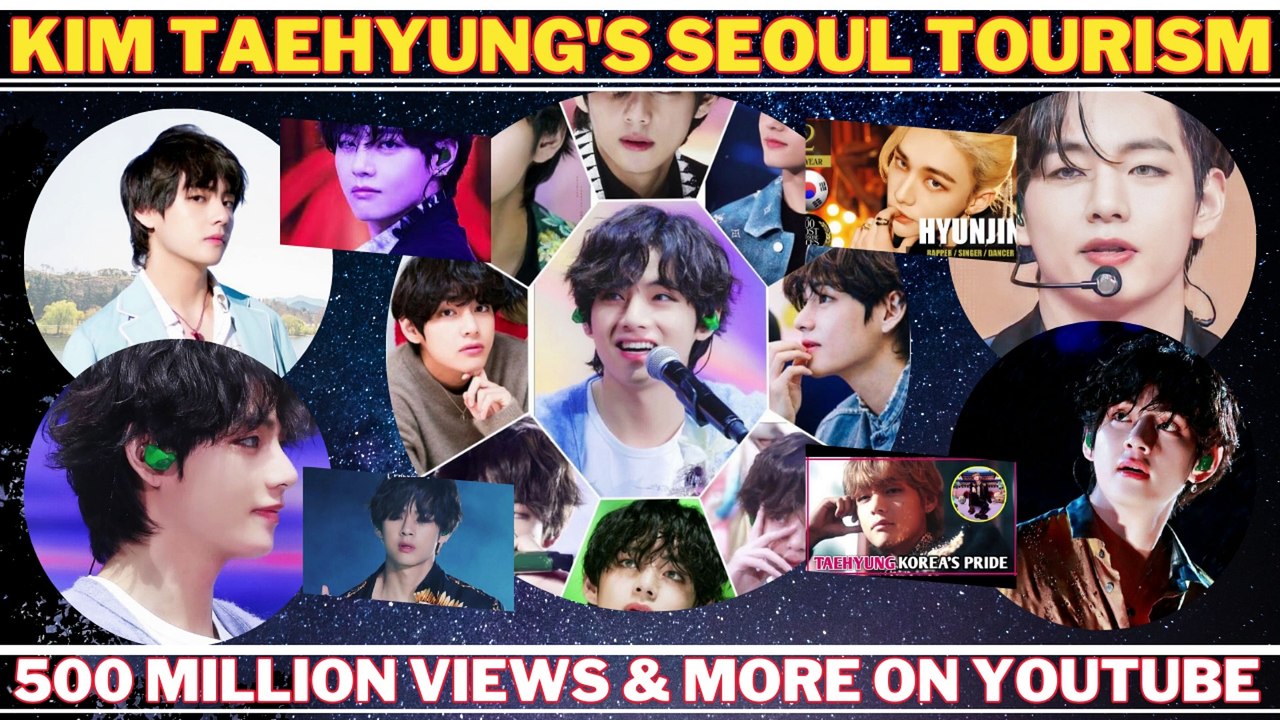 Kim Taehyung's Seoul Tourism
