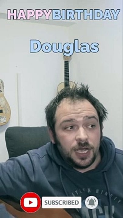 Happy Birthday, Douglas! Geburtstagsgrüße an Douglas