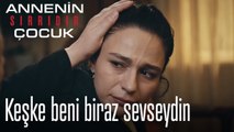 Keşke beni biraz sevseydin