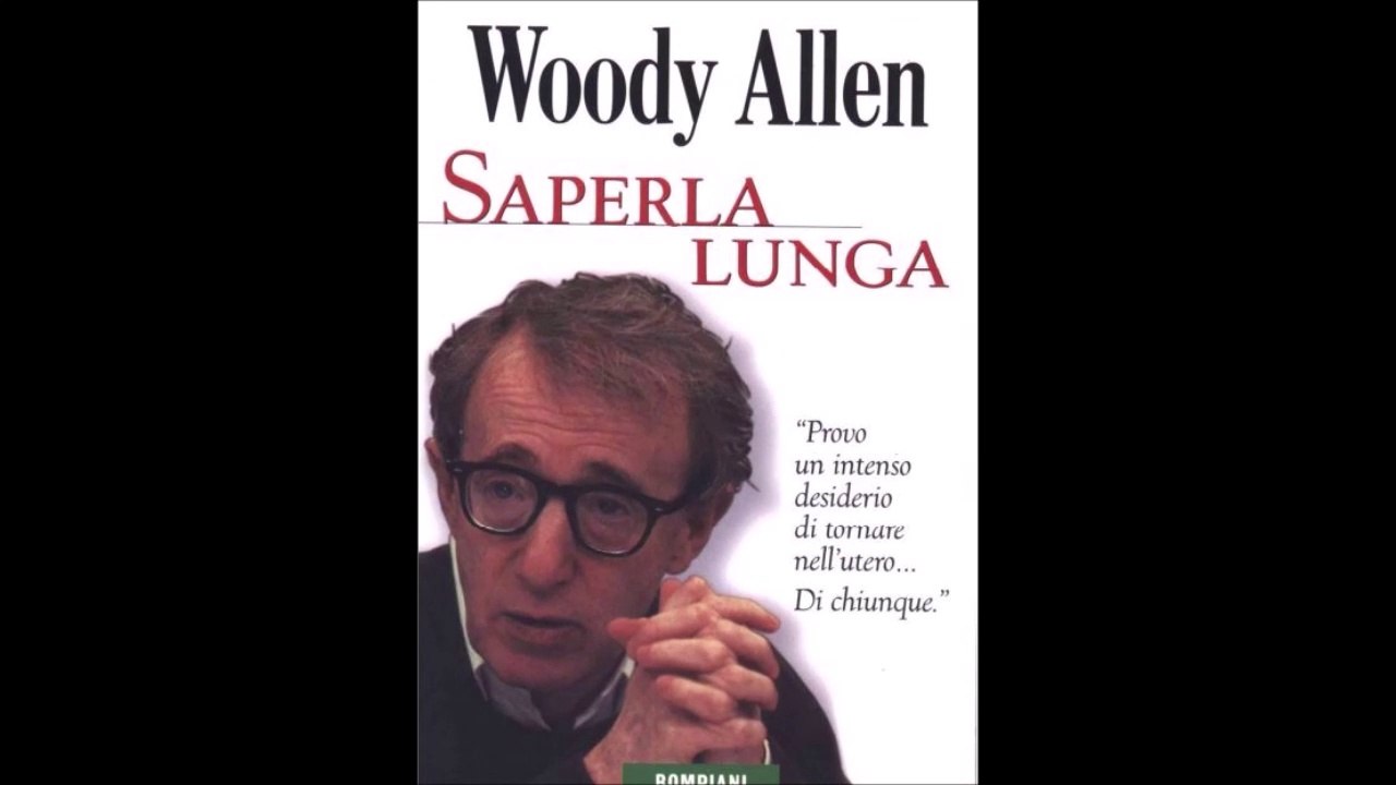 WOODY ALLEN---SAPERLA LUNGA