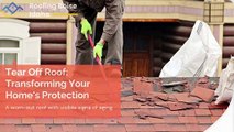 Tear Off Roof Transforming Your Home's Protection