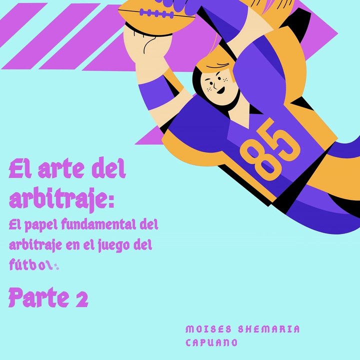 Moises Shemaria Capuano| El Video Assistant Referee (parte 2)