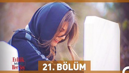 Evlilik Hakkında Her Şey 21. Bölüm: Düğüm Noktası ve Sürprizler 🎬