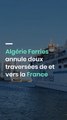 Algérie Ferries annule deux traversées de et vers la France