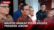 Mahfud Ungkap Pesan Khusus Presiden Jokowi Usai Ditunjuk Jadi Cawapres Ganjar