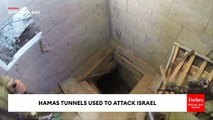Hamas Tunnels Used To Attack Israel Found In Gaza