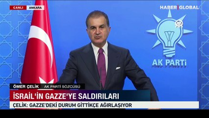 AK Parti Sözcüsü Ömer Çelik: Ateşkesi reddetmek cinayet şebekesine yakışan bir davranış