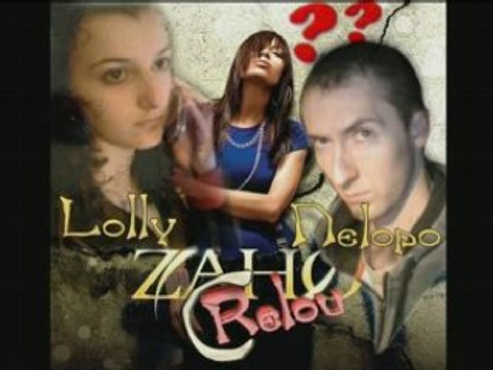 Zaho concours C'est chelou Nelopo feat Lolly "C'est relou"