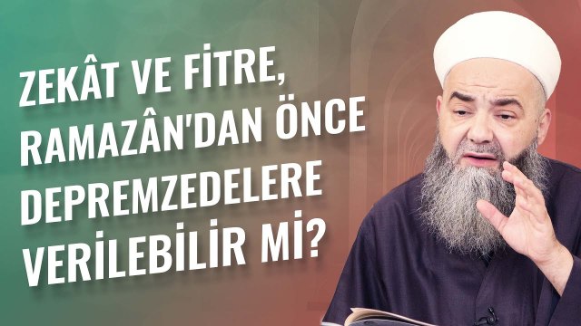 Zekât ve Fitre, Ramazân'dan Önce Depremzedelere Verilebilir mi?