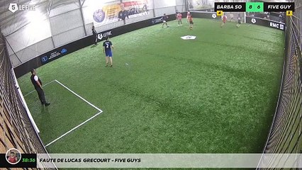 Faute de Lucas  Grecourt - FIVE guys