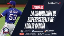 Entre Líneas #103 // La graduación de superestrella de Adolis García