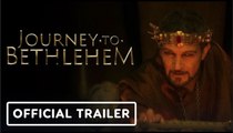 Journey to Bethlehem | Official Trailer - Antonio Banderas, Fiona Palomo