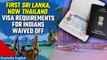 Thailand to waive Visa requirements for Indians to draw more tourists | Oneindia News
