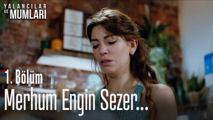 Merhum Engin Sezer  - Yalancılar Ve Mumları