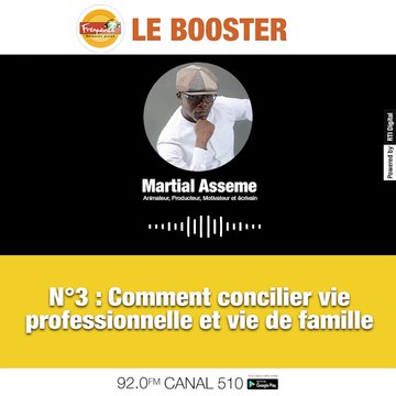 LE BOOSTER : Comment concilier vie professionnelle et vie de famille