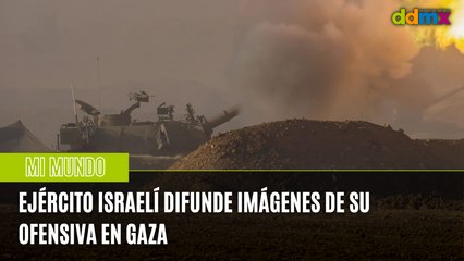 Ejército israelí difunde imágenes de su ofensiva en Gaza