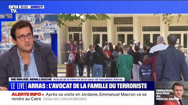 Me Mikaël Benillouche, avocat de la sœur de l'assaillant présumé d'Arras: Lorsqu'elle apprend les faits, elle en souffre terriblement