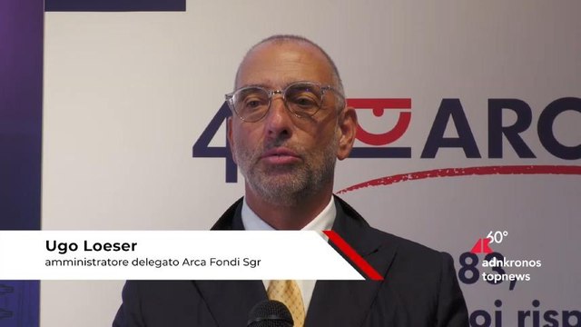 Risparmio gestito, Loeser (Arca Fondi): “Cliente e sue esigenze da sempre al centro del nostro operato”
