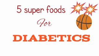 Best foods for diabetics