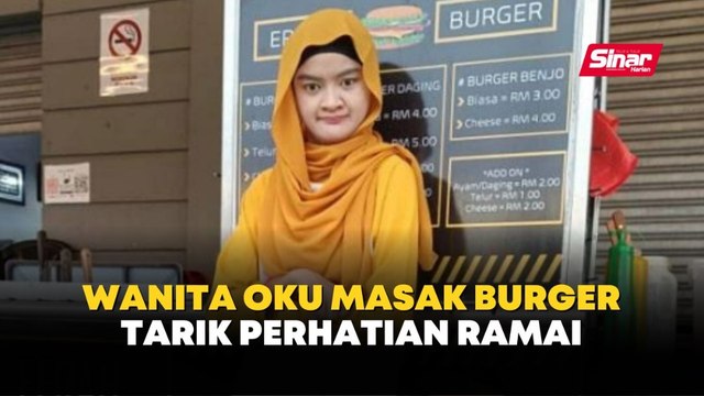 Wanita OKU masak burger tarik perhatian ramai