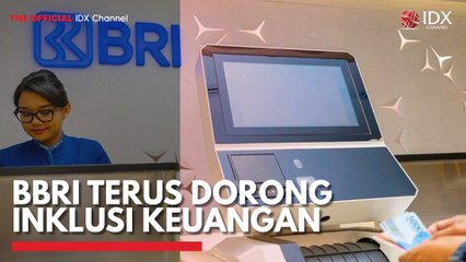 BBRI Terus Dorong Inklusi Keuangan