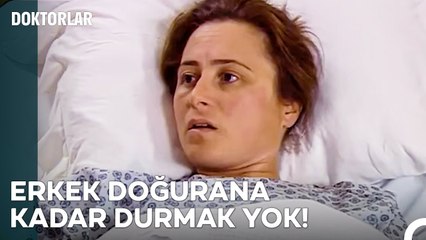 Erkek Adamın Erkek Evladı Olur Cahilliği - Doktorlar 70. Bölüm