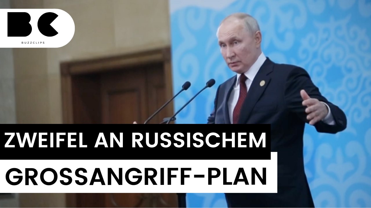 Zweifel an russischem Großangriff-Plan auf Ukraine