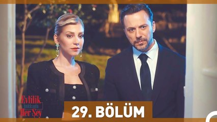 Evlilik Hakkında Her Şey 29. Bölüm – Ünlü Oyuncular ve Dizi Detayları 🎬