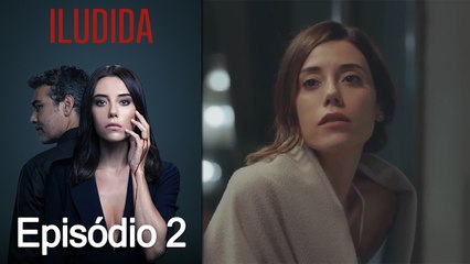 Iludida Episódio 2 (Dublagem em Português)