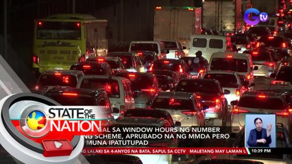 Pagtanggal sa window hours ng number coding scheme, aprubado na ng MMDA pero hindi muna ipatutupad | SONA