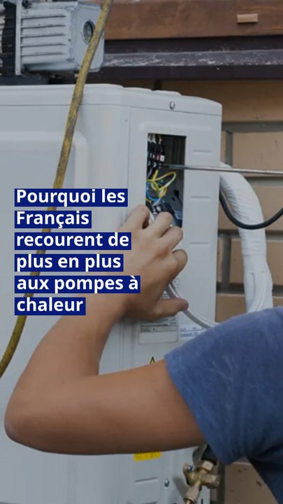 Énergie : pourquoi les Français recourent de plus en plus aux pompes à chaleur