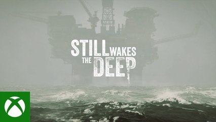 Still Wakes the Deep - Trailer de gameplay