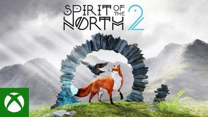 Spirit of the North 2 - Trailer d'annonce