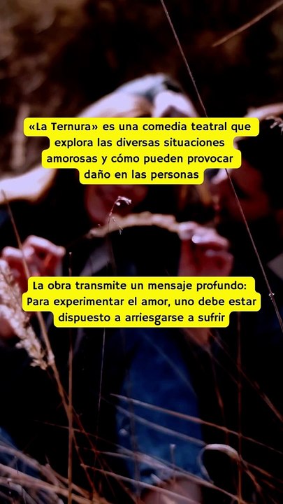  La Ternura es una comedia romántica que tiene lugar en el Teatro Infanta Isabel ♥
