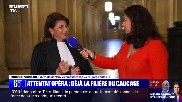 Attentat dans le quartier de l'Opéra de Paris: On ne pourra plus jamais nous rebattre les oreilles avec la théorie du loup solitaire , affirme Carole Masliah (avocate de deux victimes blessées au couteau)