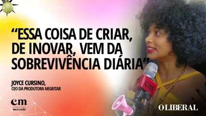 Conexão Mercado, T2 EP2: Joyce Cursino