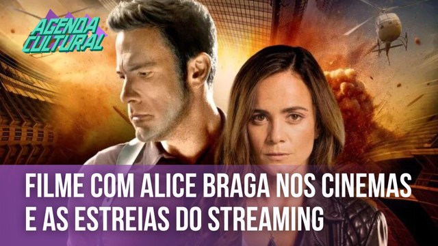 Confira as estreias do cinema e do streaming da semana | Agenda Cultural