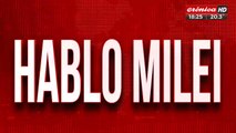 Habló Milei: 