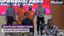 Polisi Tangkap 2 Pelaku Pembacokan di Klaten yang Videonya Viral di Medsos