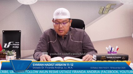 Syarah Hadist Arbain #11 - Tinggalkan Yang Meragukan_Tidak Berguna - Ustadz Dr. Firanda Andirja, M.A.