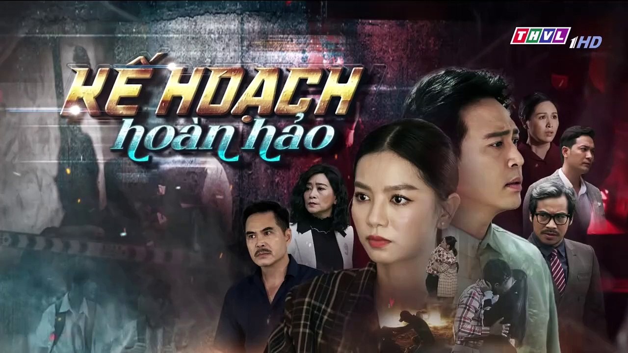 Film - Kế Hoạch Hoàn Hảo Tập 31 - Phim Việt Nam