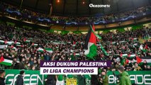 Merinding! Laga Celtic vs Atletico Madrid di Liga Champions Dipenuhi Bendera Palestina