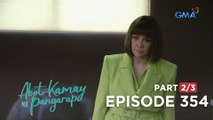Abot Kamay Na Pangarap: The APEX heads want Moira out of the hospital! (Full Episode 354 - Part 2/3)