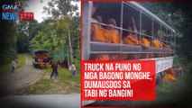 Truck na puno ng mga bagong monghe, dumausdos sa tabi ng bangin! | GMA Integrated Newsfeed