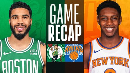 Game Recap: Celtics 108, Knicks 104