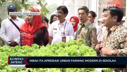 Mbak Ita Apresiasi Urban Farming Modern di Sekolah