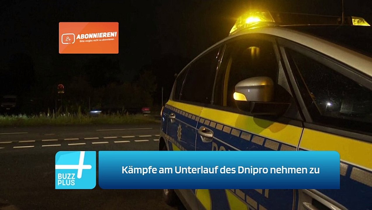 Kämpfe am Unterlauf des Dnipro nehmen zu