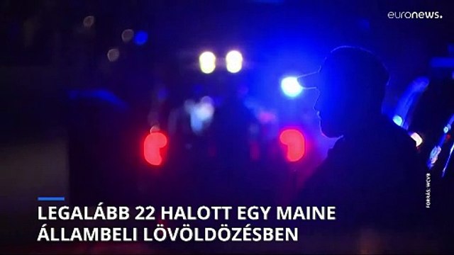 USA: lövöldözés Maine államban, legalább 22 halott, az elkövető szökésben